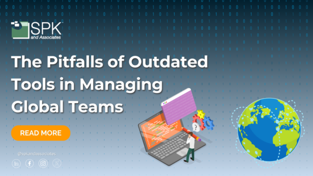 The Pitfalls of Outdated Tools in Managing Global Teams