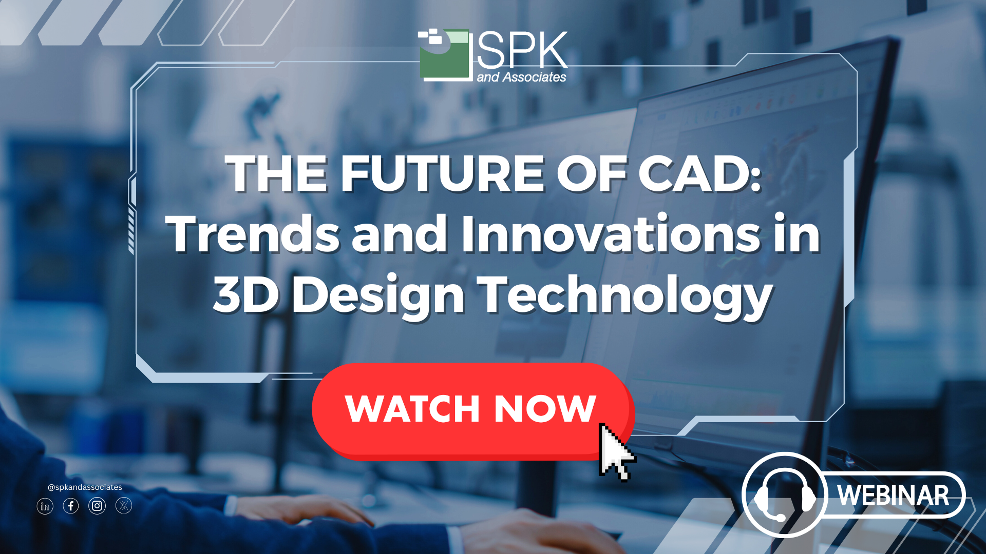 Webinar - The Future of CAD- Trends and Innovations in 3D Design Technology webinar featured image