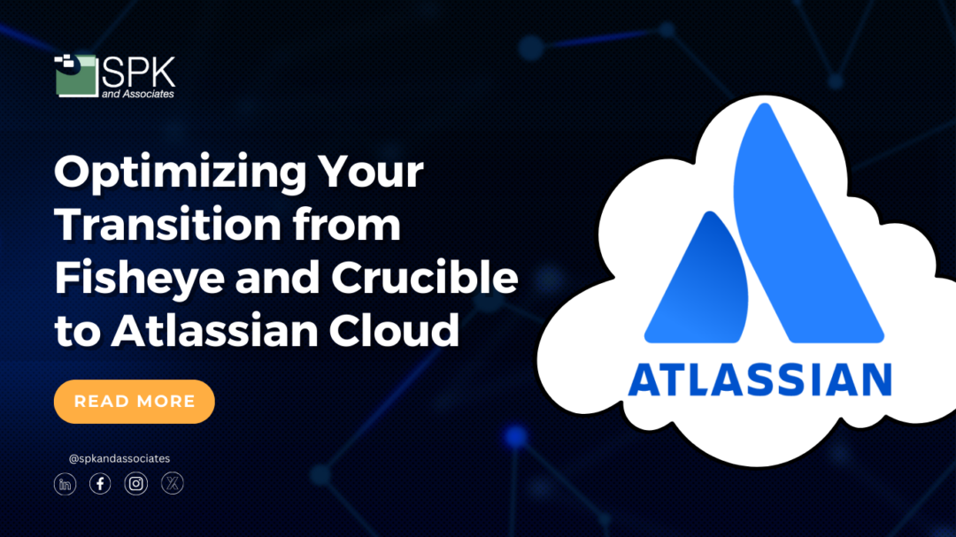 Optimizing Your Transition from Fisheye and Crucible to Atlassian Cloud