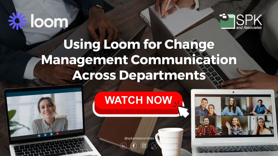 Using Loom for Change Management Communication Across Departments