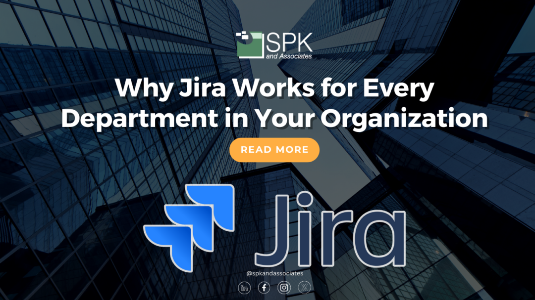 Why Jira Works for Every Department in Your Organization