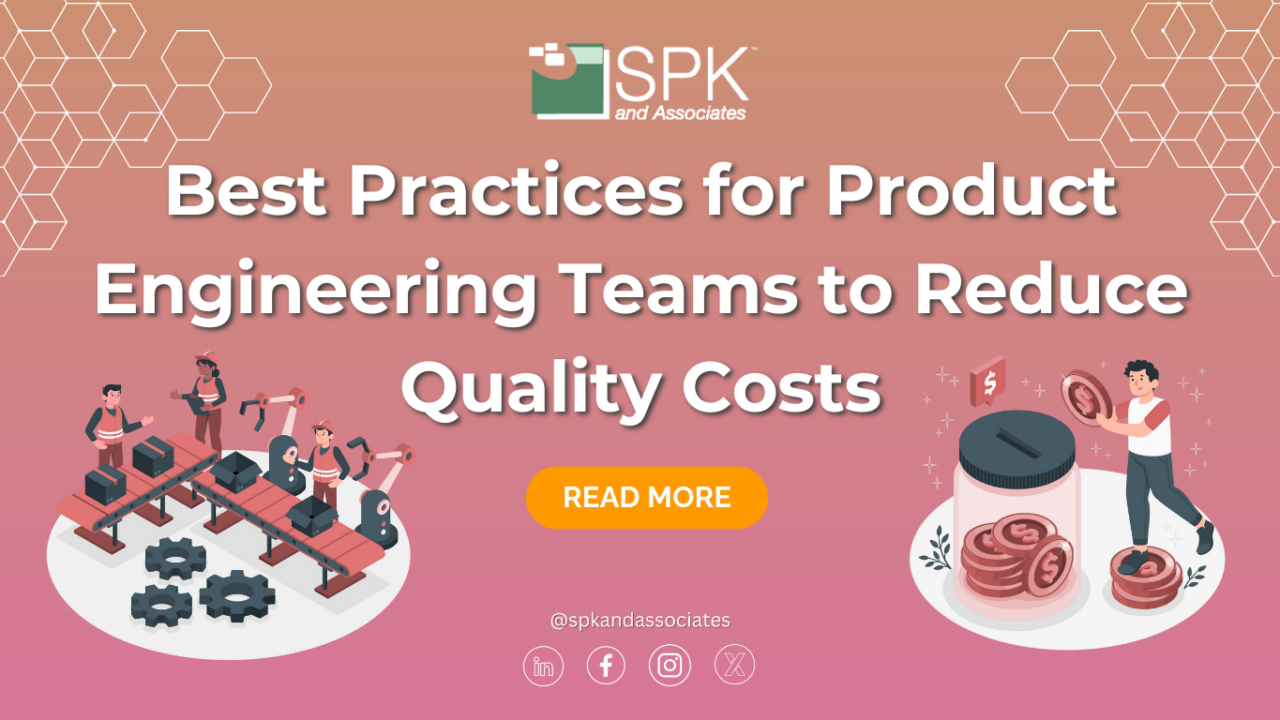 Best Practices for Product Engineering Teams to Reduce Quality Costs ...