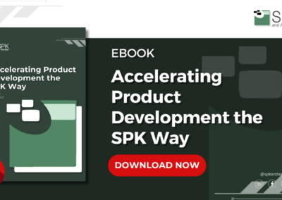 Accelerating Product Development the SPK Way