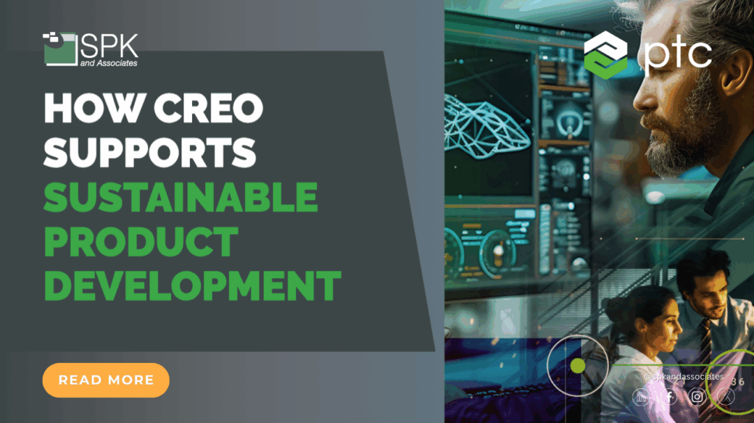 How Creo Supports Sustainable Product Development