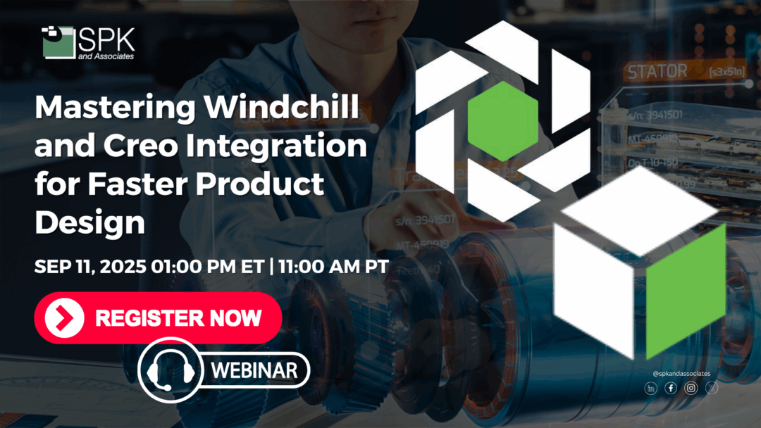 Mastering Windchill and Creo Integration for Faster Product Design