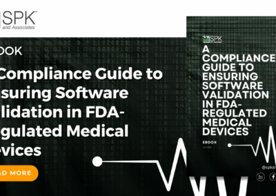 A Compliance Guide to Ensuring Software Validation in FDA-Regulated Medical Devices