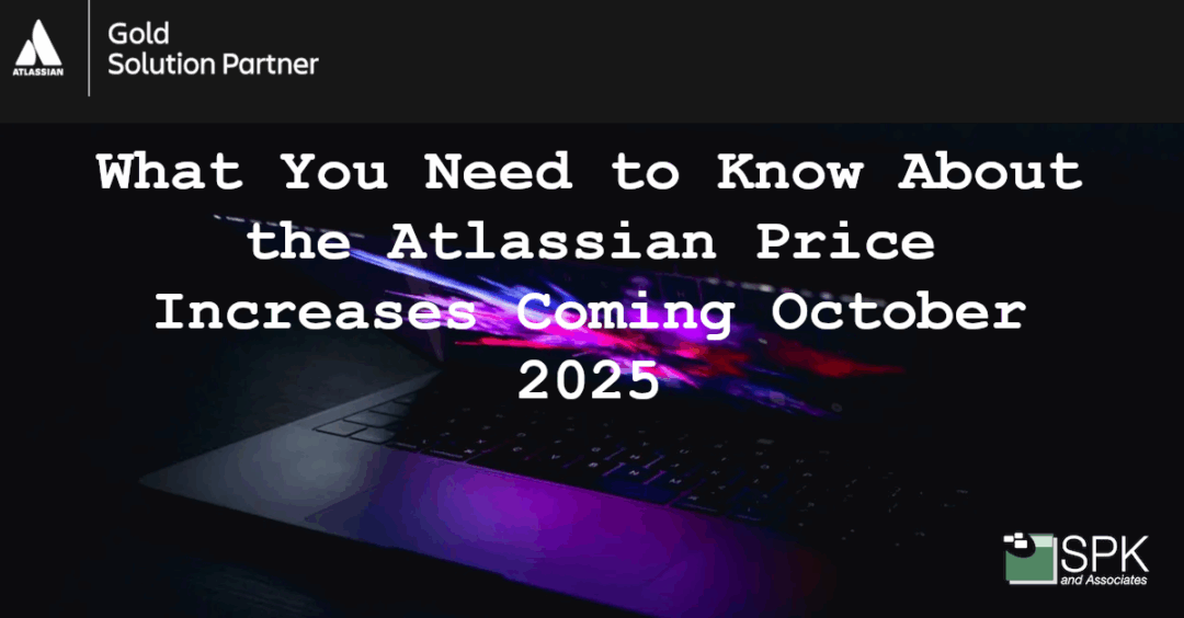 What You Need to Know About the Atlassian Price Increases Coming October 2025