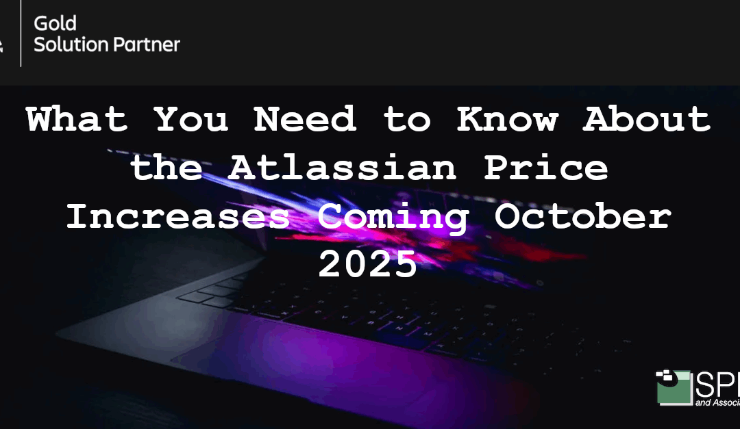 What You Need to Know About the Atlassian Price Increases Coming October 2025