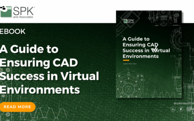 A Guide to Ensuring CAD Success in Virtual Environments