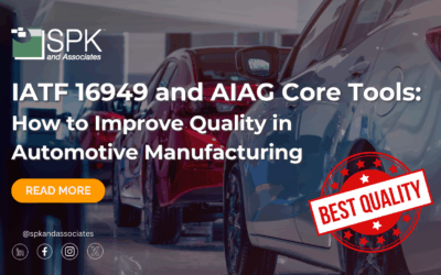 IATF 16949 and AIAG Core Tools: How to Improve Quality in Automotive Manufacturing