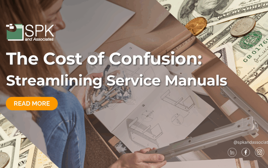 The Cost of Confusion: Streamlining Service Manuals