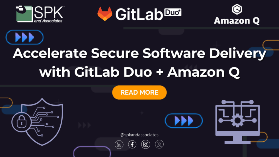 Accelerate Secure Software Delivery with GitLab Duo + Amazon Q - SPK ...