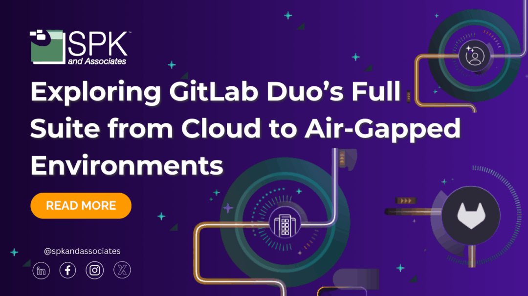 Exploring GitLab Duo’s Full Suite from Cloud to Air-Gapped Environments