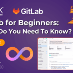 gitlab-for-beginners-what-do-you-need-to-know-featured-image