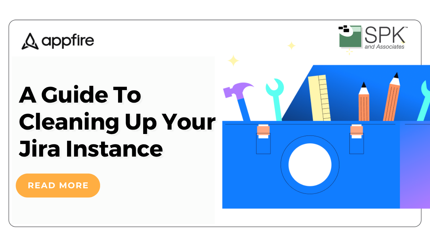 A Guide To Cleaning Up Your Jira Instance featured image