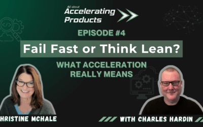 Fail Fast or Think Lean? What acceleration really means