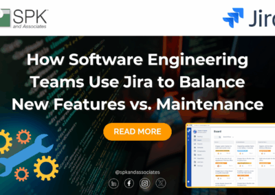 How Software Engineering Teams Use Jira to Balance New Features vs. Maintenance