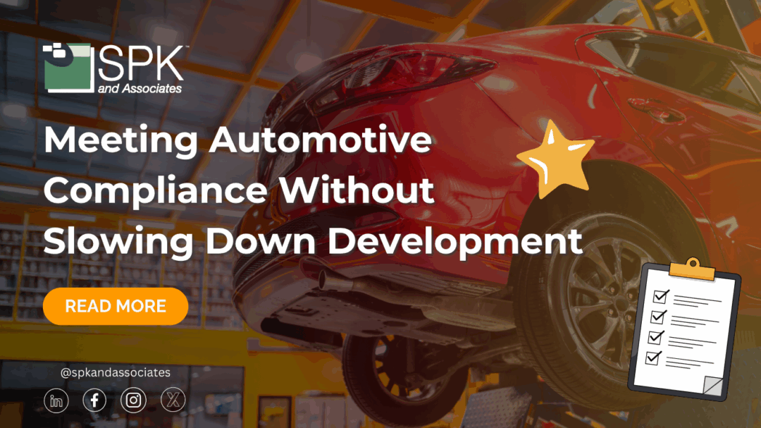 Meeting Automotive Compliance Without Slowing Down Development