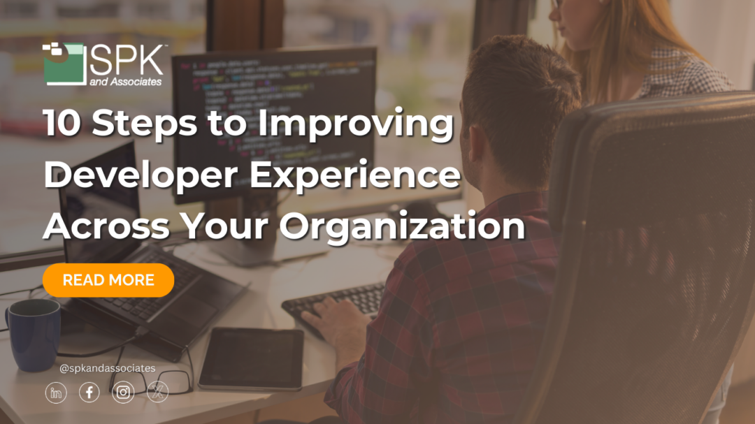 10 Steps to Improving Developer Experience Across Your Organization