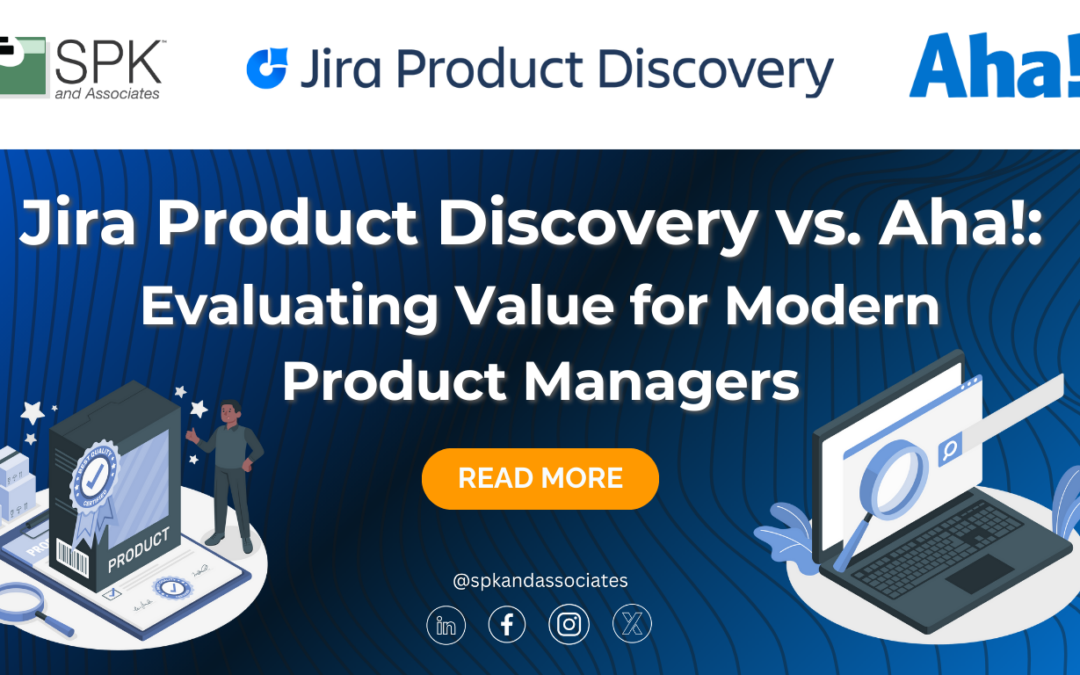 Jira Product Discovery vs. Aha!: Evaluating Value for Modern Product Managers