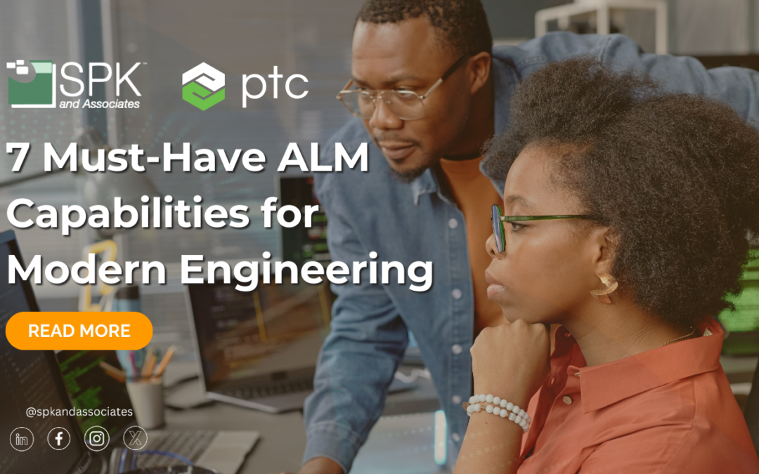 7 Must-Have ALM Capabilities for Modern Engineering