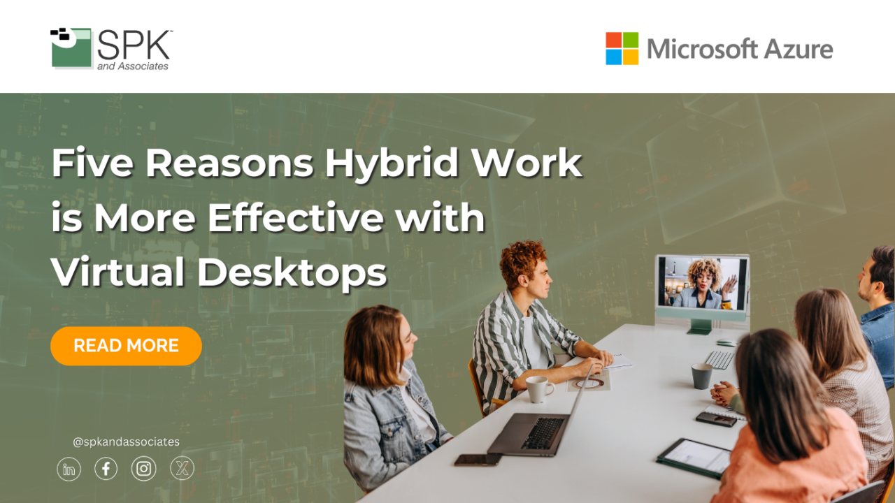 Virtual Desktop Workload Five Reasons Hybrid Work is More Effective with Virtual Desktops - SPK ...