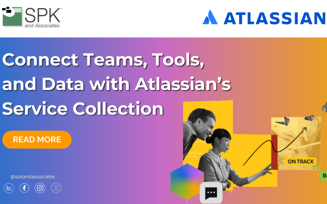 Connect Teams, Tools, and Data with Atlassian’s Service Collection