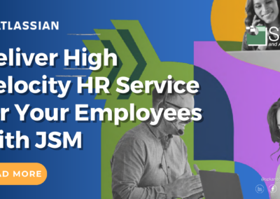 Deliver High Velocity HR Service for Your Employees with JSM