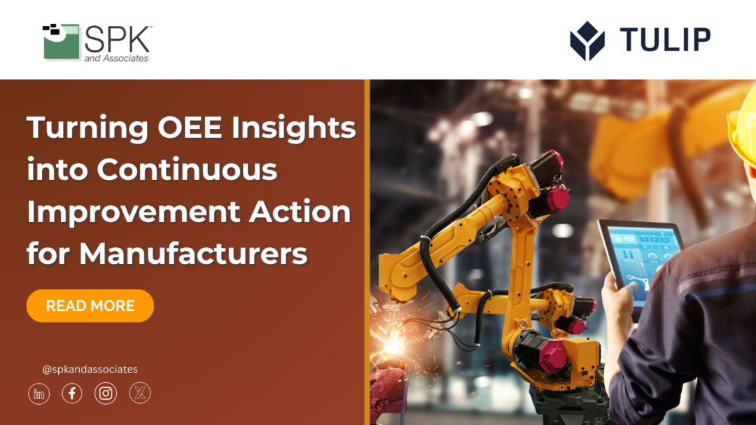 Turning OEE Insights into Continuous Improvement Action for Manufacturers