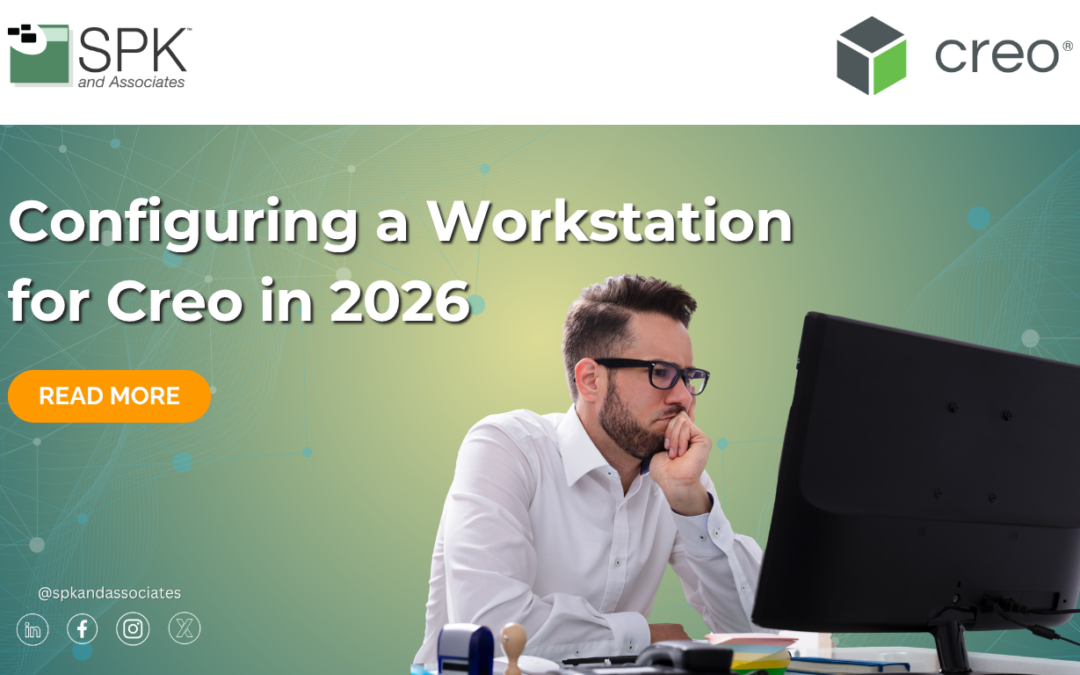 Configuring a Workstation for Creo in 2026