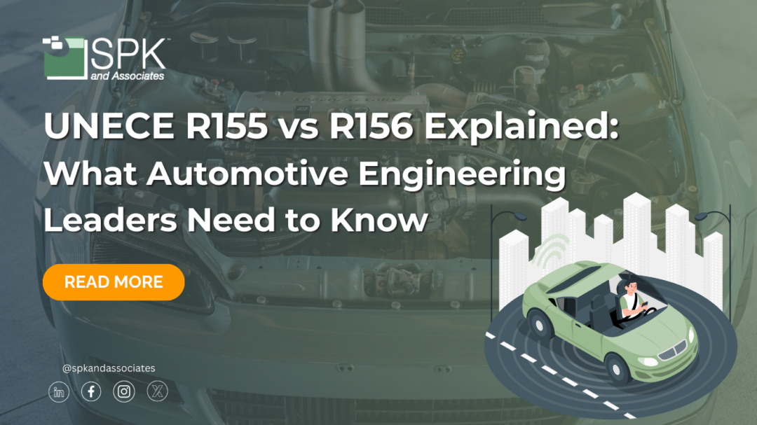 UNECE R155 vs R156 Explained: What Automotive Engineering Leaders Need to Know