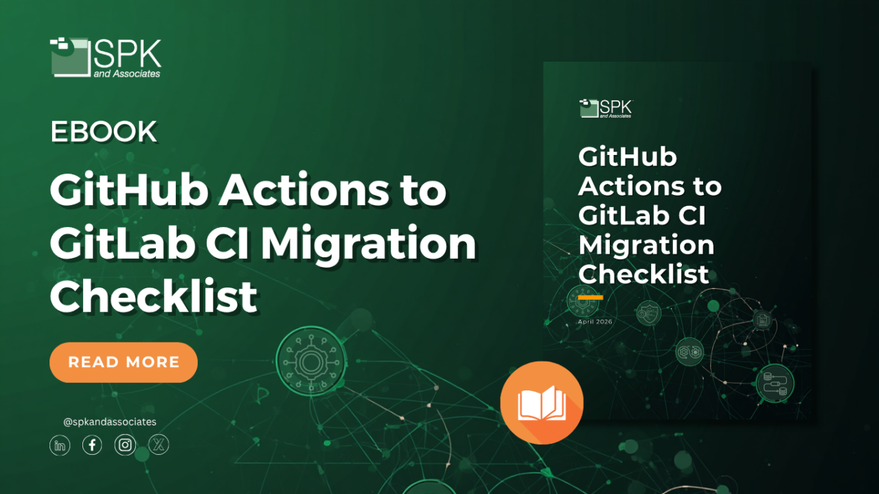 GitHub Actions to GitLab CI Migration Checklist - SPK and Associates