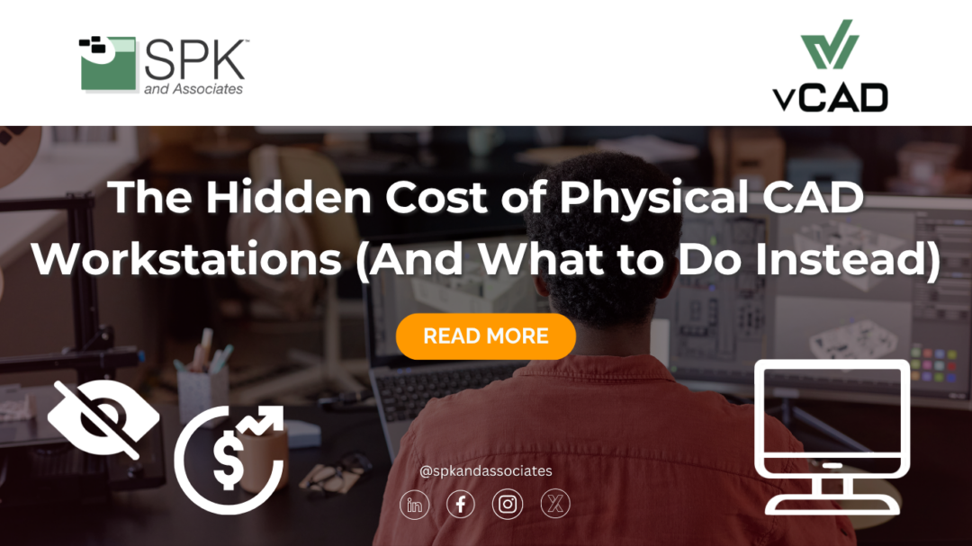 The Hidden Cost of Physical CAD Workstations (And What to Do Instead)