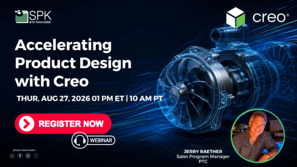 Accelerating Product Design with Creo