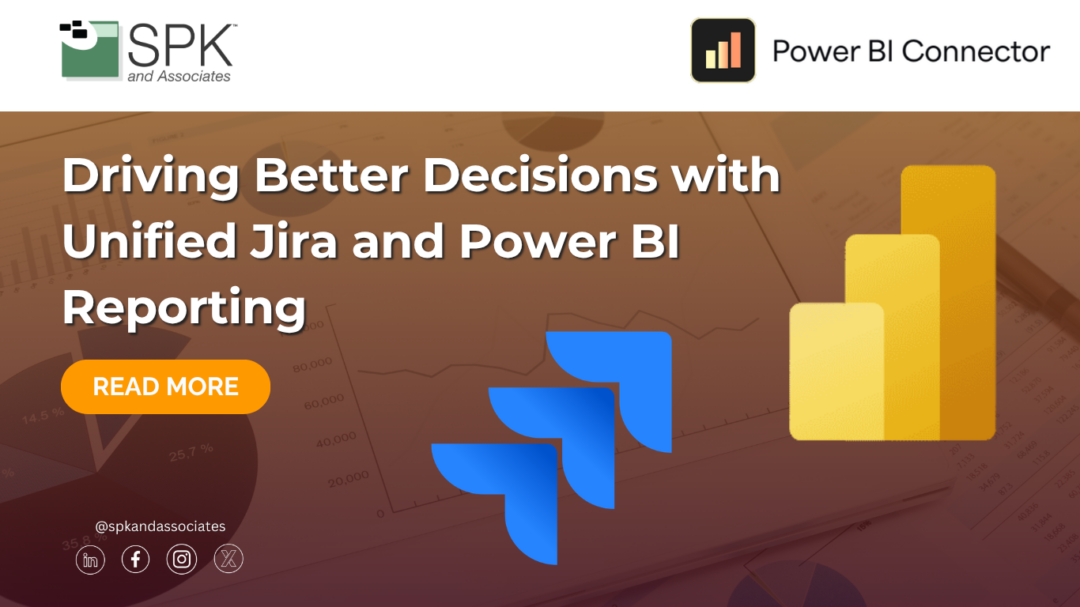 Driving Better Decisions with Unified Jira and Power BI Reporting