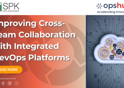 Improving Cross-Team Collaboration with Integrated DevOps Platforms