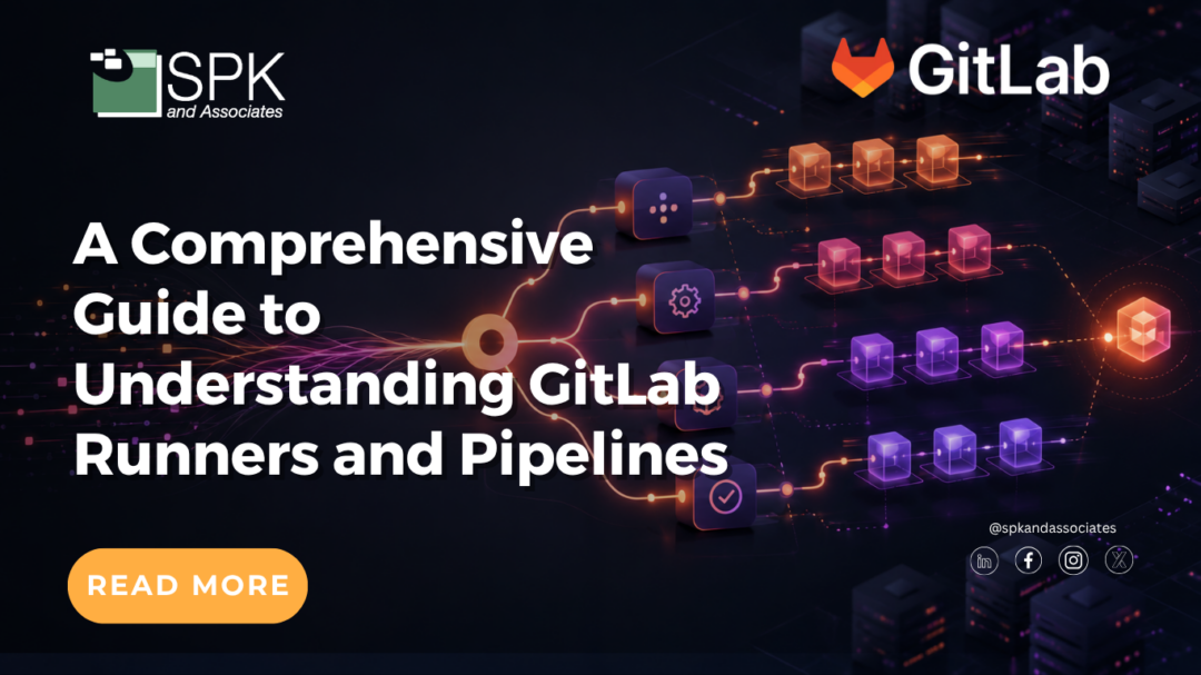A Comprehensive Guide to Understanding GitLab Runners and Pipelines