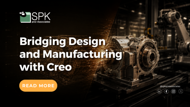 Bridging Design and Manufacturing with Creo