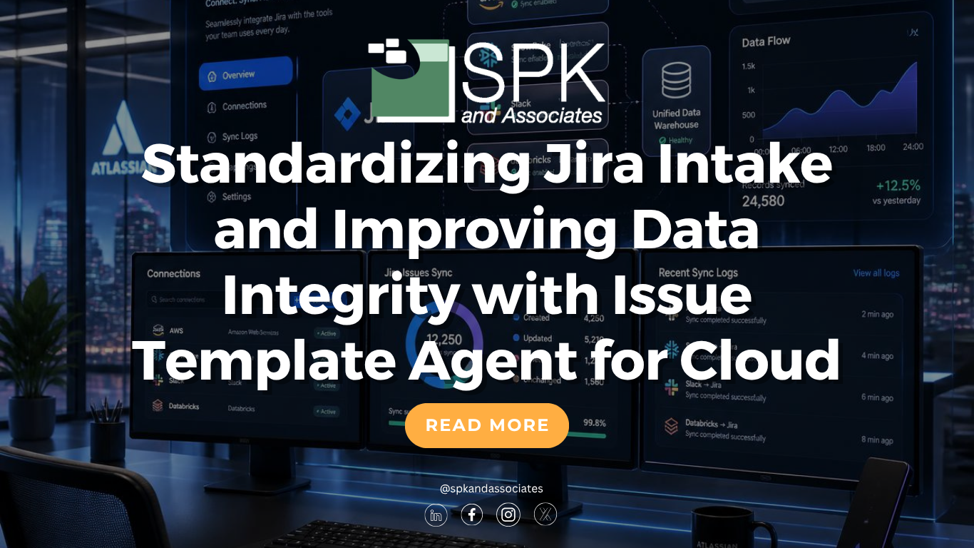 Standardizing Jira Intake and Improving Data Integrity with Issue Template Agent for Cloud