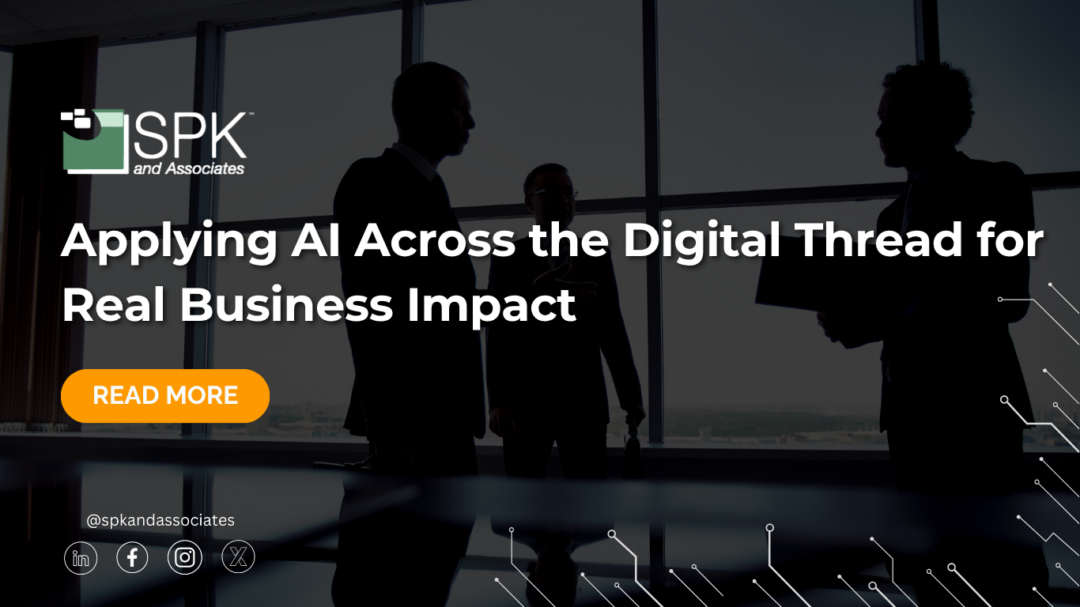Applying AI Across the Digital Thread for Real Business Impact