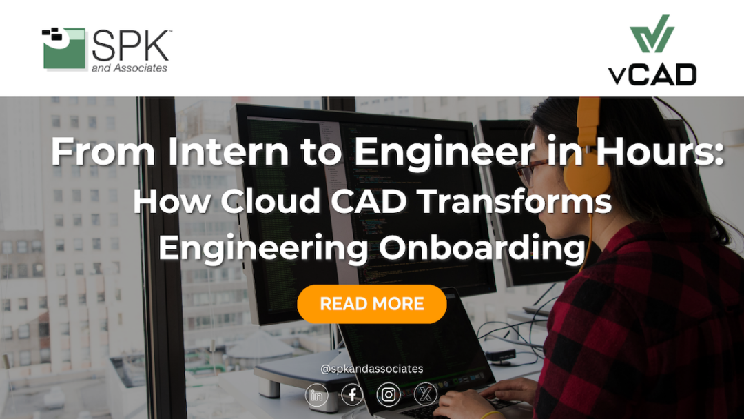 From Intern to Engineer in Hours: How Cloud CAD Transforms Engineering Onboarding